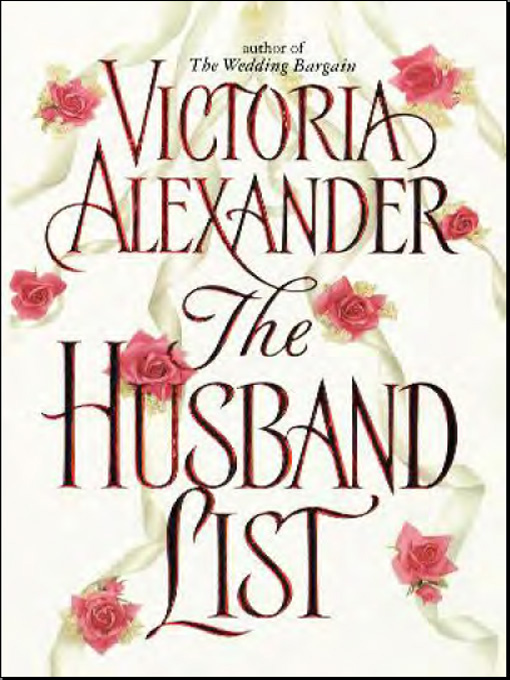 Title details for The Husband List by Victoria Alexander - Available